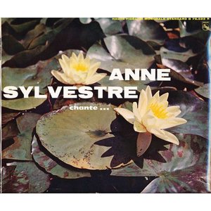 Chansons françaises à textes : Anne Sylvestre, Vol. 1