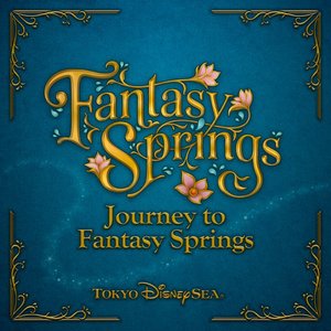 Journey to Fantasy Springs