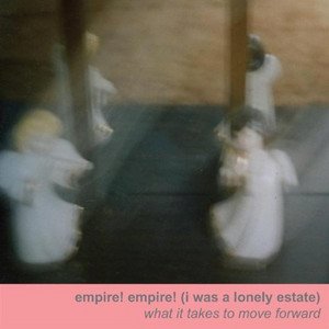 Avatar for Empire! Empire! (I Was a Lonely Estate) - Topic