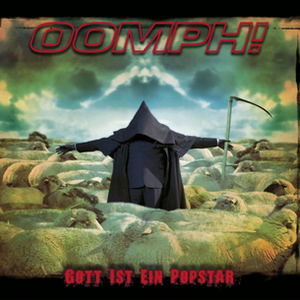 Gott ist ein Popstar by OOMPH!