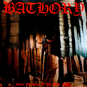 Under the Sign of the Black Mark by Bathory