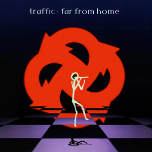 Far From Home by Traffic