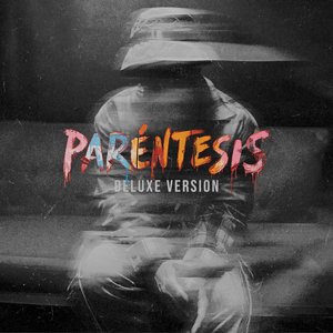 PARÉNTESIS (DELUXE VERSION) [Clean] [Clean]