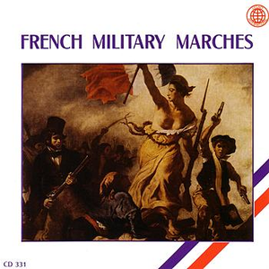French Military Marches by French Military Bands