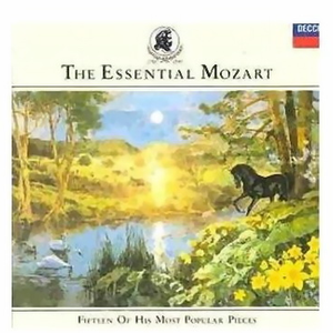 The Essential Mozart by Wolfgang Amadeus Mozart