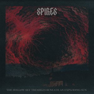 The Hollow Sky Trembles Beneath an Exploding Sun