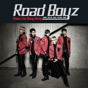 Show Me Bang Bang by Road Boyz