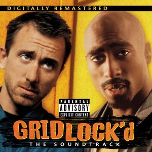 Gridlock'd: The Soundtrack (Remastered)