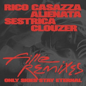 Only Skies Stay Eternal (Remixes)