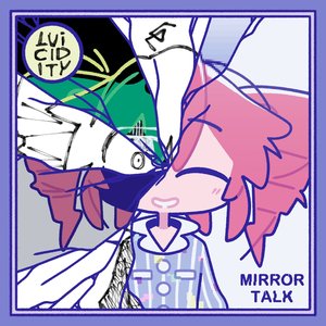 Mirror Talk