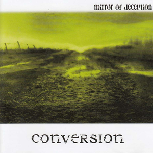 Conversion by Mirror of Deception