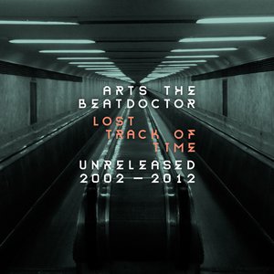 Lost Track of Time; Unreleased 2002-2012