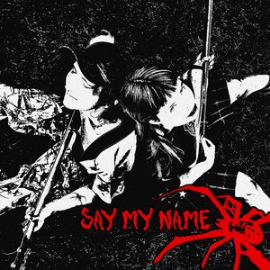 Say My Name