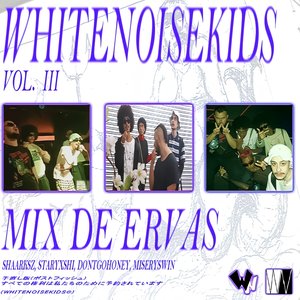 MIX DE ERVAS (feat. shaarksz, STARYXSHI, dontgohoney & miseryswin) - Single