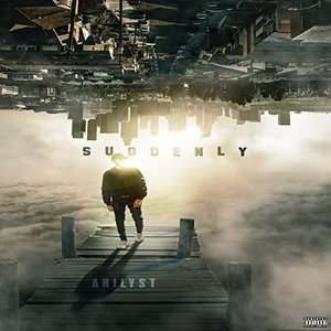 Suddenly