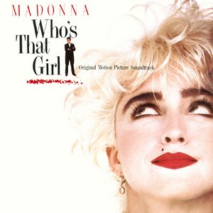 Who's That Girl: Original Motion Picture Soundtrack