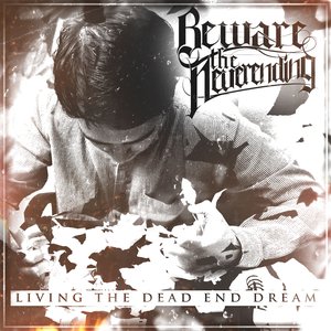 Living The Dead End Dream