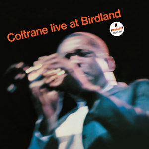 Live at Birdland by John Coltrane