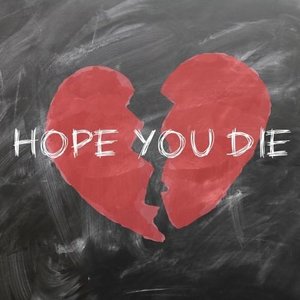 Hope You Die