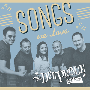 Songs We Love by the del prince