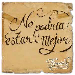 No Podría Estar Mejor