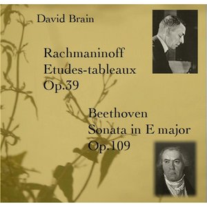Rachmaninoff Etudes-Tableaux, Op.39 and Beethoven Sonata in E Major, Op.109