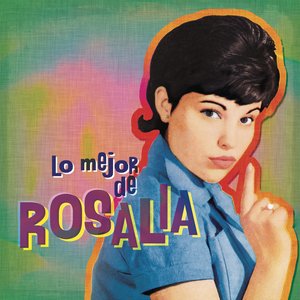Lo Mejor de Rosalia