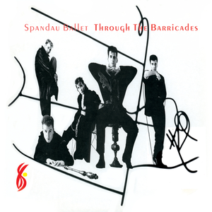 Spandau Ballet - Barricades Lyrics - Zortam Music