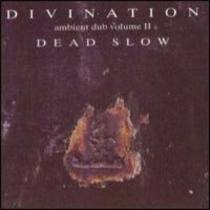 Ambient Dub Volume II: Dead Slow album cover
