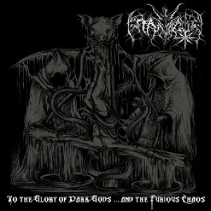 To the Glory of Dark Gods...and the Furious Chaos