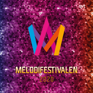 Melodifestivalen 2020 by Various Artists