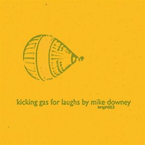 Kicking Gas For Laughs