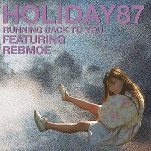 Running Back To You (feat. RebMoe)