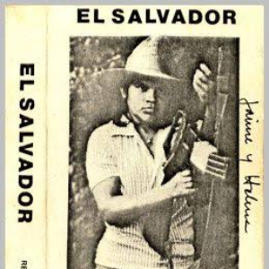 El Salvador: Su pueblo, su lucha, su canto. Canciones de combate by Yolocamba I Ta