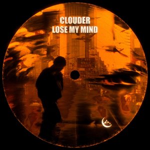 LOSE MY MIND