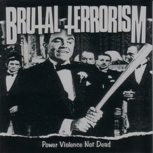 Power Violence Not Dead