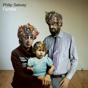 Philip Selway - Familial - Zortam Music