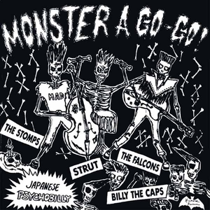 Monster A Go-Go ! by The Strut