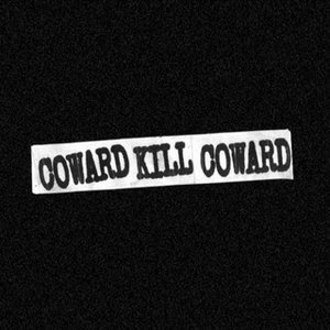 Avatar for COWARD KILL COWARD