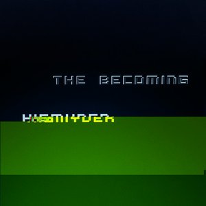 The Becoming