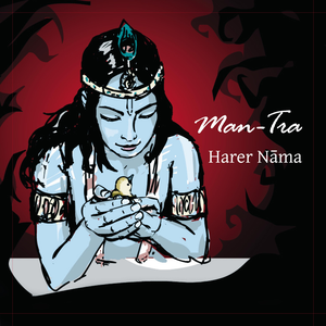 Man-Tra Harer Nama by Man-Tra