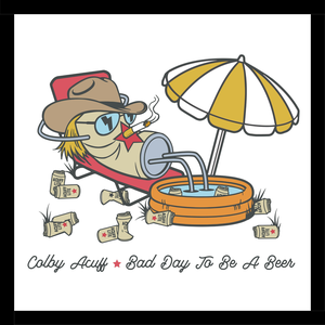 Colby Acuff - Bad Day To Be A Beer Lyrics - Zortam Music