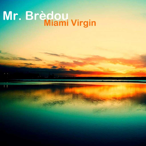 Miami Virgin by Mr. Brèdou
