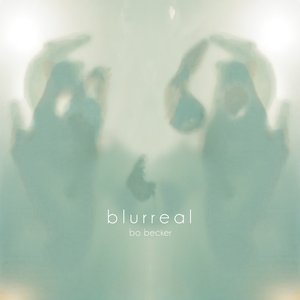 Blurreal