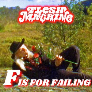 F Is For Failing
