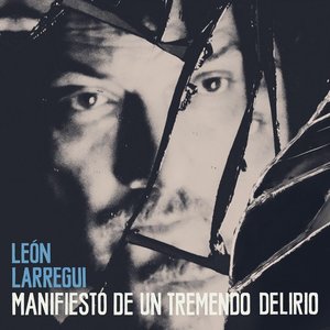 Manifiesto de un Tremendo Delirio