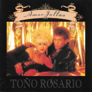 Amor Jollao by Toño Rosario