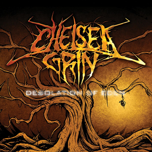 Desolation of Eden by Chelsea Grin