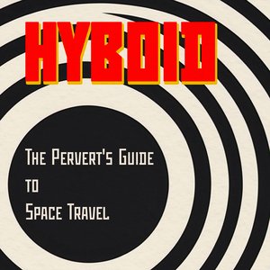 The Pervert's Guide to Space Travel