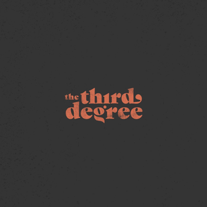 The Third Degree